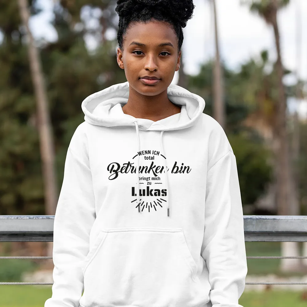Hoodie "Wenn ich betrunken bin, bringt mich zu" personalisiert
